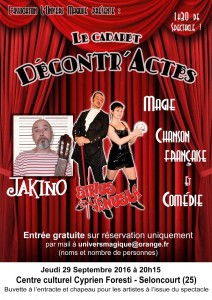Affiche du cabaret Décontr'Actes du 29/09/16 à Seloncourt - Sirius Venusia Jakino - Magie illusion chanson française